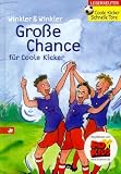 Coole Kicker, Schnelle Tore 04. Große Chance für Coole Kicker.