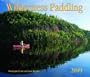 Wilderness Paddling 2009 (Calendar)