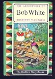 The Adventures of Bob White