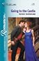 Going To The Castle (Silhouette Romance)