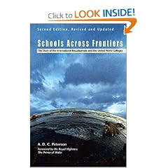 Schools Across Frontiers: The Story of the International Baccalaureate and the United World Colleges