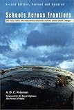 Schools Across Frontiers: The Story of the International Baccalaureate and the United World Colleges