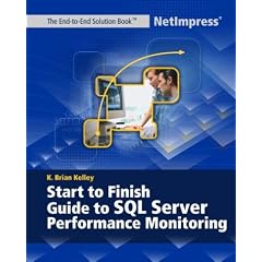 Start to Finish Guide to SQL Server Performance Monitoring