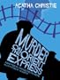 Murder on the Orient Express (Agatha Christie Comic Strip)