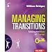 Managing Transitions