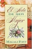 El Arte De Ser Mujer