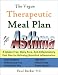 The Vegan Therapeutic Meal Plan for Asthma: A Gluten Free, Dairy Free, Anti Inflammatory Diet Plan for Relieving Bronchial Inflammation (Therapeutic Meal Plans)