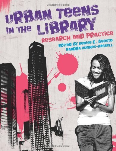 Urban Teens in the Library: Research and Practice by Denise E. Agosto (2010-01-26)
