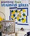 Painting Faux Stained Glass
