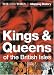 The Times Kings and Queens of the British Isles (Times Mapping History)