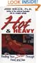 Hot & Heavy: Finding Your Soul Through Food and Sex