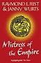 Mistress of the Empire (Empire Trilogy 3)