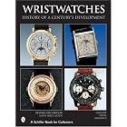 Wristwatches: History Of A Century's Development by  Helmut Kahlert, Richard Muhe, and Gisbert L. Brunner