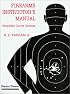 Firearms Instructor's Manual: Simplified Course Outlines