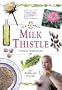 In A Nutshell: Milk Thistle