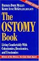 The Ostomy Book: Living Comfortably with Colostomies, Ileostomies, and Urostomies