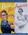 Rosie and Mrs. America (Images and Issues of Women in the Twentieth Century)