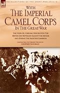 with the Imperial Camel Corps in the Great War