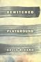 Bewitched Playground