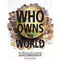 Who Owns the World: The Hidden Facts Behind Landownership