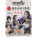 Pride Fighting Championships: Bushido, Vol. 10 (Widescreen)