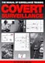 Covert Surveillance: The Manual of Surveillance Training