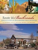 Route 66 Backroads: Your Guide to Scenic Side Trips & Adventures from the Mother Road (Backroads of ...)