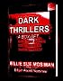 DARK THRILLERS-A Box Set of Suspense Novels