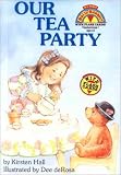 Our Tea Party, with Flash Cards (My First Hello Reader!)
