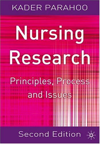 Nursing Research: Principles, Process and Issues