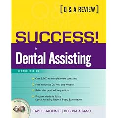 SUCCESS! for the Dental Assistant: A Q&A Review (2nd Edition) (Prentice Hall SUCCESS! Series)