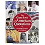 The Giant Book of American Quotations: Over 8,000 Quotations on 264 Subjects