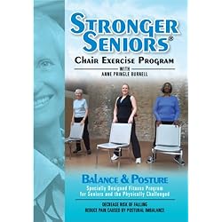 Stronger Seniors: Balance and Posture - Improve your Balance, Posture, and Stability in this NEW chair exercise program from Anne Pringle Burnell. Reduce your risk and fear of falling.