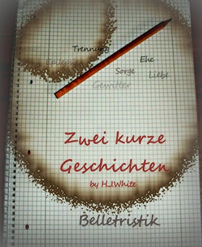 Zwei kurze Geschichten (German Edition)