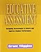 Educative Assessment: Designing Assessments to Inform and Improve Student Performance