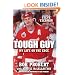 Tough Guy: My Life on the Edge