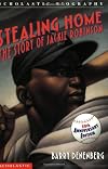 Stealing Home: The Story Of Jackie Robinson (Scholastic Biography)