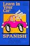 Spanish Level Two: Learn In Your Car