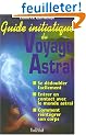 Astral : ce que vous devez savoir