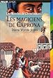 Les Mondes de Chrestomanci : Les Magiciens de Caprona