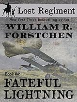 Fateful Lightning (The Lost Regiment Series Book 4) Fateful Lightning (The Lost Regiment Series Book 4)