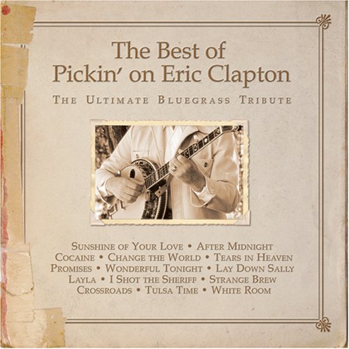CD-Charts  Search : Best of Pickin' on Eric Clapton
