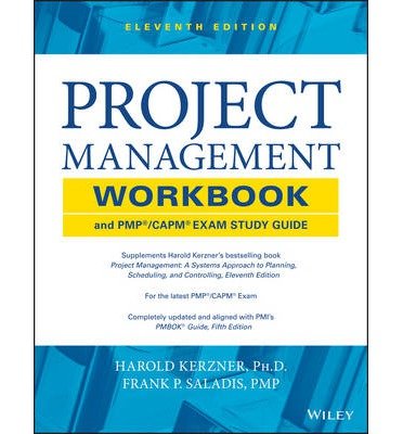 [ PROJECT MANAGEMENT WORKBOOK AND PMP/CAPM EXAM STUDY GUIDE ] By Kerzner, Harold ( Author) 2013 [ Paperback ]
