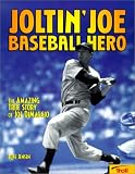 Review Econo-Clad Books  / Joltin' Joe Baseball Hero: The Amazing True Story of Joe Dimaggio