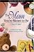 The Mom You're Meant to Be (Focus on the Family)
