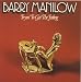 Barry Manilow Free Lyrics
