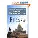 Russka: The Novel of Russia