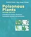 Poisonous Plants: A Handbook for Doctors, Pharmacists, Toxicologists, Biologists and Veterinarians
