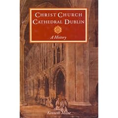 History of Christ Church Cathedral, Dublin (Christ Church History Series)