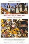 Histoire de l'Ethiopie d'Axoum � la r...